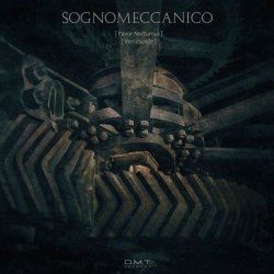 Pavor Nocturnus & Versuscode - Sognomeccanico (2018)