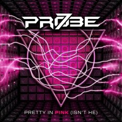 Probe 7 - Pretty In Pink (Isn't He) (2023) [EP]