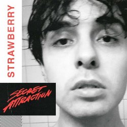 Secret Attraction - Strawberry (2020) [EP]