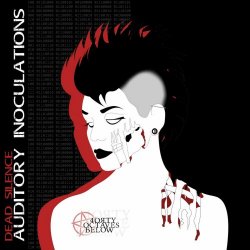 40 Octaves Below - Auditory Inoculations (2021) [EP]