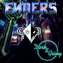 Enders - Dark & Grimy (2020)