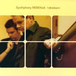 !Distain - Synthphony REMIXed: !distain (2006)