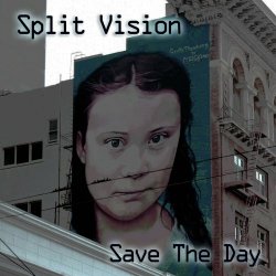 Split Vision - Save The Day (2023) [Single]