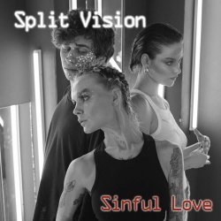 Split Vision - Sinful Love (2022) [Single]