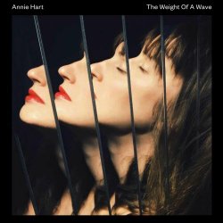 Annie Hart - The Weight Of A Wave (2023)