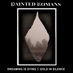 Painted Romans - Dreaming Is Dying (2023) [Single]