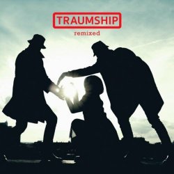 Traumship - Remixed (2021) [EP]