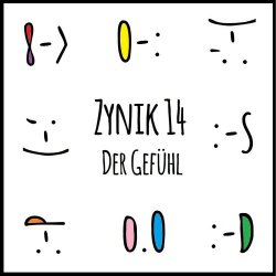 Zynik 14 - Der Gefühl (2019) [EP]