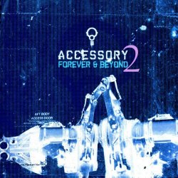 Accessory - Forever & Beyond 2 (2006) [EP]