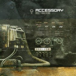 Accessory - Holy Machine (2007) [EP]