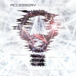 Accessory - No Man Covers (2019) [Single]