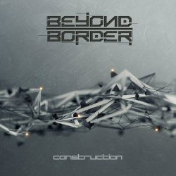 Beyond Border - Construction (2020) [Single]