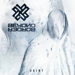Beyond Border - Saint (2022) [EP]