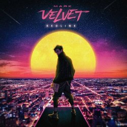 Mark Velvet - Redline (2023) [Single]