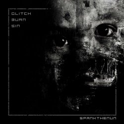 SpankTheNun - Glitch Burn Sin (2020) [EP]