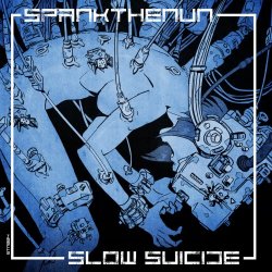SpankTheNun - Slow Suicide (2019) [EP]