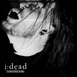 J:dead - Surrendering (2023) [Single]