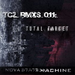 Nova State Machine - TCZ RMXs 011: Total Target (2020) [EP]