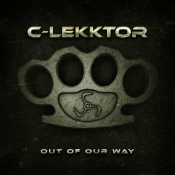 C-Lekktor - Out Of Our Way (2019) [EP]