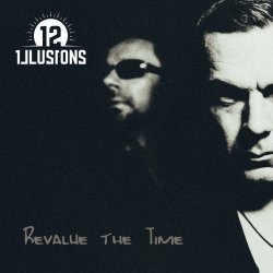 12 Illusions - Revalue The Time (2023) [Single]