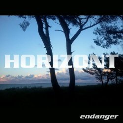 Endanger - Horizont (2021) [Single]