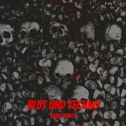 Nano Infect - Blut Und Techno (2023) [Single]