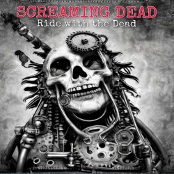Screaming Dead - Ride With The Dead (2023)