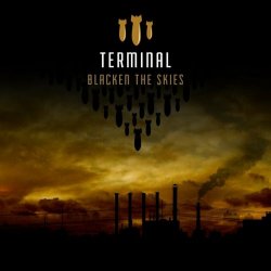 Terminal - Blacken The Skies (2021)