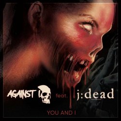 Against I - You And I (2022) [EP]