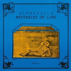 Alphaville - Mysteries Of Love (Remix) (2023) [EP]