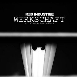 Red Industrie - Werkschaft: Colaborative Album (2020)