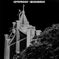 Loveproof - Wilderness (2020) [Single]