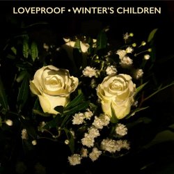 Loveproof - Winter's Children (2023) [EP]