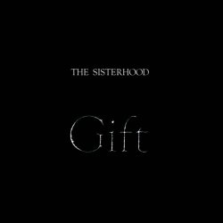 The Sisterhood - Gift (2023) [Remastered]