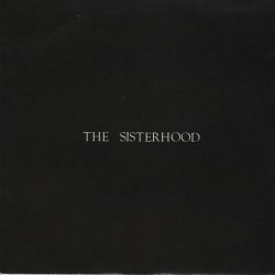 The Sisterhood - Giving Ground (1986) [Single]