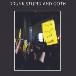Vendemmian - Drunk Stupid And Goth (2009)