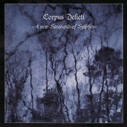 Corpus Delicti - A New Saraband Of Sylphes (2007)