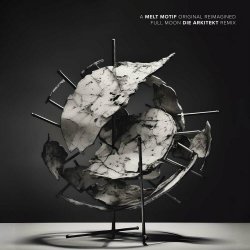 Melt Motif - Full Moon (Die Arkitekt Remix) (2023) [Single]
