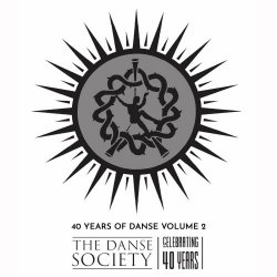 The Danse Society - 40 Years Of Danse Volume 2 (2020)