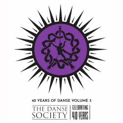 The Danse Society - 40 Years Of Danse Volume 3 (2020)