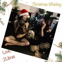 2Libras - Christmas Whiskey (2021) [Single]