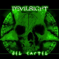 Devilsight - Del Cartel (2011) [EP]