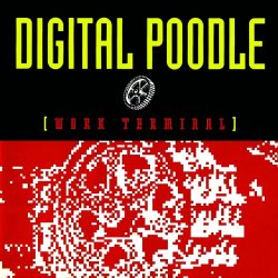 Digital Poodle - Work Terminal (1992)