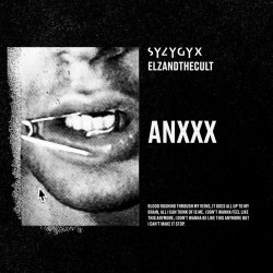 S Y Z Y G Y X - Anxxx (2021) [Single]