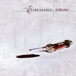 Sinessence - Thrillseeker (2009)