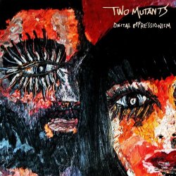 Two Mutants - Digital Impressionism (2018)
