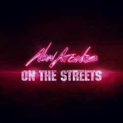 New Arcades - On The Streets (2023) [Single]