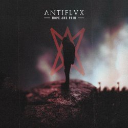 Antiflvx - Hope And Pain (2021) [Single]