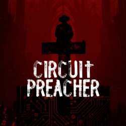 Circuit Preacher - Bound Down (2023) [Single]
