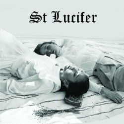 St Lucifer - We Will Never Be Divided/Steak & Black Onions (2023) [Single]
